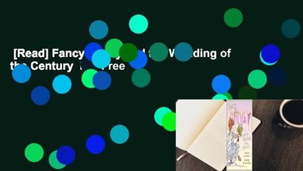 [Read] Fancy Nancy and the Wedding of the Century  For Free