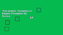 Full version  Fondation et Empire (Fondation #2)  Review
