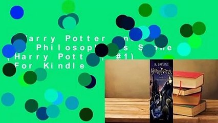 Harry Potter and the Philosopher's Stone (Harry Potter, #1)  For Kindle