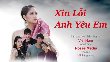 Trailer Xin Lỗi Anh Yêu Em   Phim Tình Cảm Thái Lan Hay (trọn bộ)