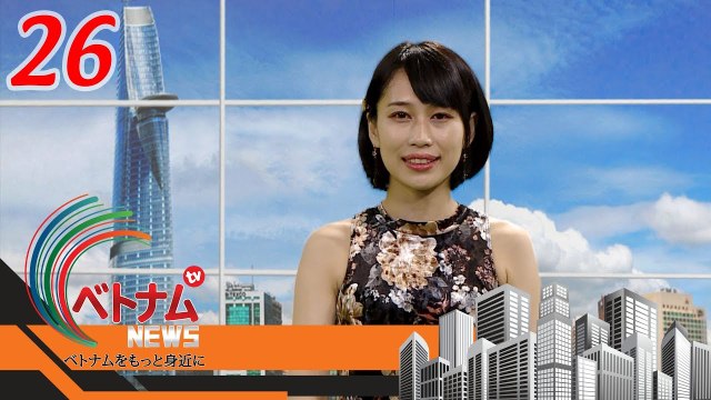 VIETNAM NEWS #26 | ベトナムNews 05/18 | 満足のいかない給料がベトナム人の離職理由を大きく占める