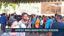 Antre Bantuan Langsung Tunai di Maumere Abaikan Protokol Kesehatan