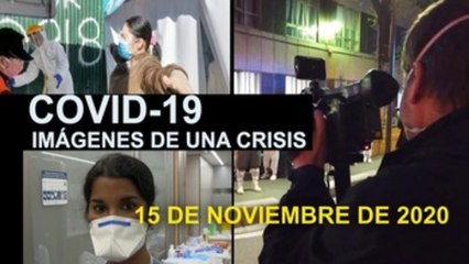 Covid-19. Imágenes de una crisis en el mundo. 15 de noviembre