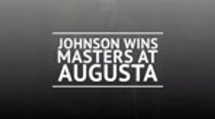 Johnson wins Masters at Augusta