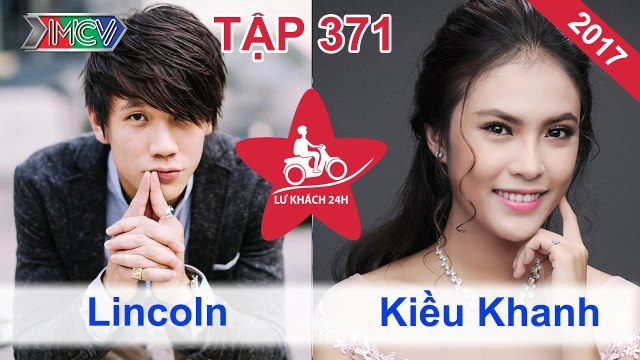 LỮ KHÁCH 24H | Tập 371 FULL | Thúc Lĩnh Lincoln hẹn hò Kiều Khanh giữa sa mạc đầy nắng gió | 070517