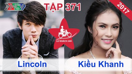 LỮ KHÁCH 24H | Tập 371 FULL | Thúc Lĩnh Lincoln hẹn hò Kiều Khanh giữa sa mạc đầy nắng gió | 070517
