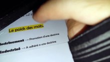 SEANCE DE DÉSENDOCTRINEMENT 1. LE POIDS DES MOTS.