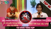 Di chuyển bóng bằng dây ruy băng | Nhớ 100 loại cây cảnh | GIA ĐÌNH TÀI TỬ | Tập 50 | 28/08/2016