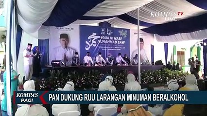 PAN Dukung RUU Larangan dan Pengawasan Minuman Beralkohol