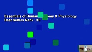 Essentials of Human Anatomy & Physiology  Best Sellers Rank : #5