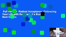 Full Version  Radical Acceptance: Embracing Your Life with the Heart of a Buddha  Best Sellers