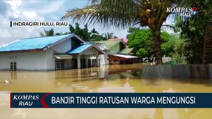 Banjir Tinggi Ratusan Warga Mengungsi