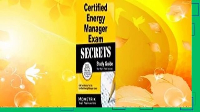 Full E-book Certified Energy Manager Exam Secrets, Study Guide: CEM Test Review for the