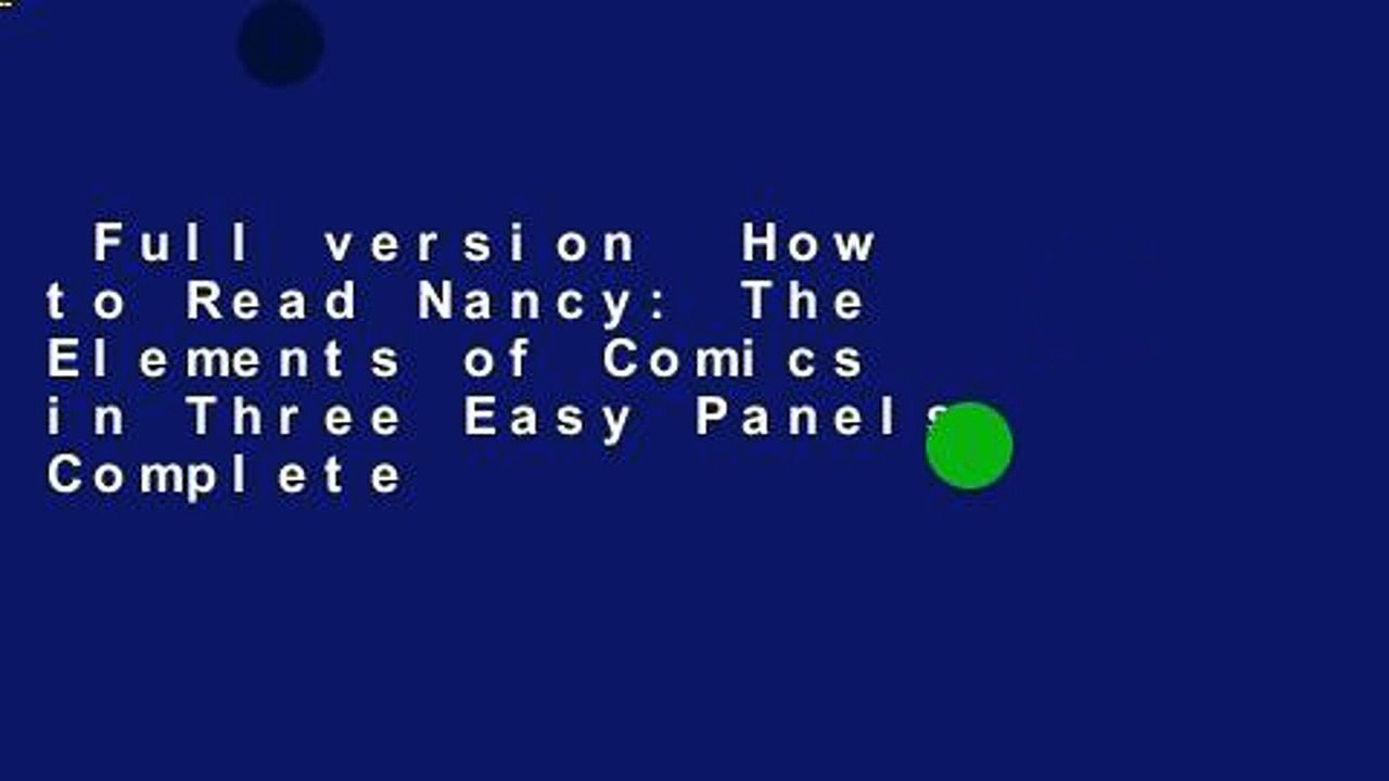 Full version  How to Read Nancy: The Elements of Comics in Three Easy Panels Complete