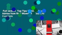 Full version  Top Tips for Girls: Real Advice from Real Women for Real Life Complete