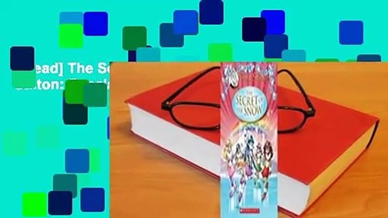 [Read] The Secret of the Snow (Thea Stilton: Special Edition #3)  For Kindle