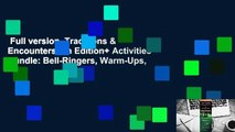 Full version  Traditions & Encounters 6th Edition  Activities Bundle: Bell-Ringers, Warm-Ups,