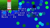 About For Books  Nice Guys Finish First: How to Succeed in Business and Life  Best Sellers Rank : #2