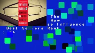 Full Version  The Power Paradox: How We Gain and Lose Influence  Best Sellers Rank : #4