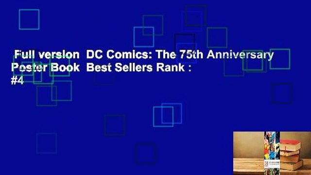 Full version DC Comics: The 75th Anniversary Poster Book Best Sellers Rank : #4