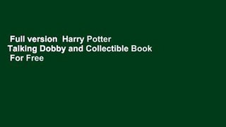 Full version  Harry Potter Talking Dobby and Collectible Book  For Free