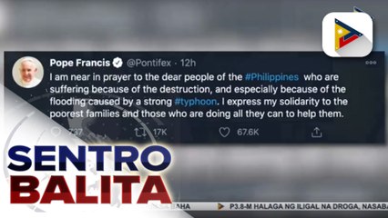 Pope Francis, nagbigay ng mensahe sa mga Pilipinong labis na naapektuhan ng bagyo