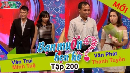 Bạn muốn hẹn hò tập 200 | Chàng nhậu vô là ói gặp nàng nhậu vào là khóc được mẹ chồng rủ đi du lịch