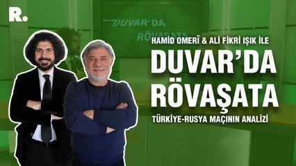 Duvar'da Rövaşata... Türkiye-Rusya maçının analizi