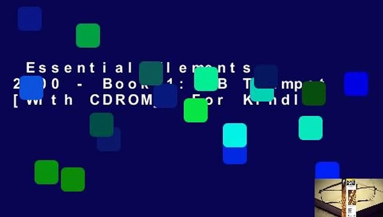 Essential Elements 2000 - Book 1: BB Trumpet [With CDROM]  For Kindle