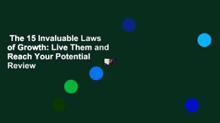 The 15 Invaluable Laws of Growth: Live Them and Reach Your Potential  Review