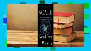 Scale: The Universal Laws of Growth, Innovation, Sustainability, and the Pace of Life in