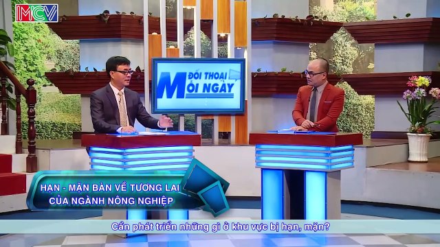 Hạn, mặn, bàn về tương lai ngành nông nghiệp - TS. Nguyễn Văn Thuận | ĐTMN 220416