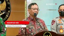 [Full] Menko Polhukam: Pemerintah Akan Melakukan Penegakan Hukum Bilamana Ada Pengumpulan Massa