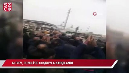 Azerbaycan Cumhurbaşkanı Aliyev, Fuzuli'de coşkuyla karşılandı