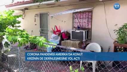 Salgın ABD'de Konut Krizini de Derinleştirdi