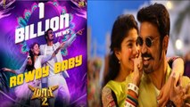 Rowdy Baby Hits 1 Billion Views, Dhanush, Sai Pallavi  Tweets