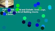 Full Version  David and Goliath: Underdogs, Misfits, and the Art of Battling Giants  Best Sellers