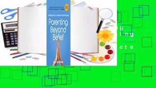 Full E-book  Parenting Beyond Belief: On Raising Ethical, Caring Kids Without Religion Complete