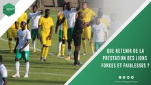 Que retenir de la prestation des Lions: Forces et faiblesses ?