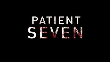 Patient Seven - Clip Cold Blooded Killer (English) HD