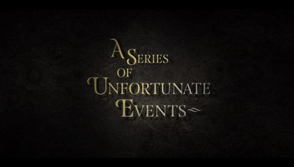 Eine Reihe betrÃ¼blicher Ereignisse - Titellied (Deutsch) HD