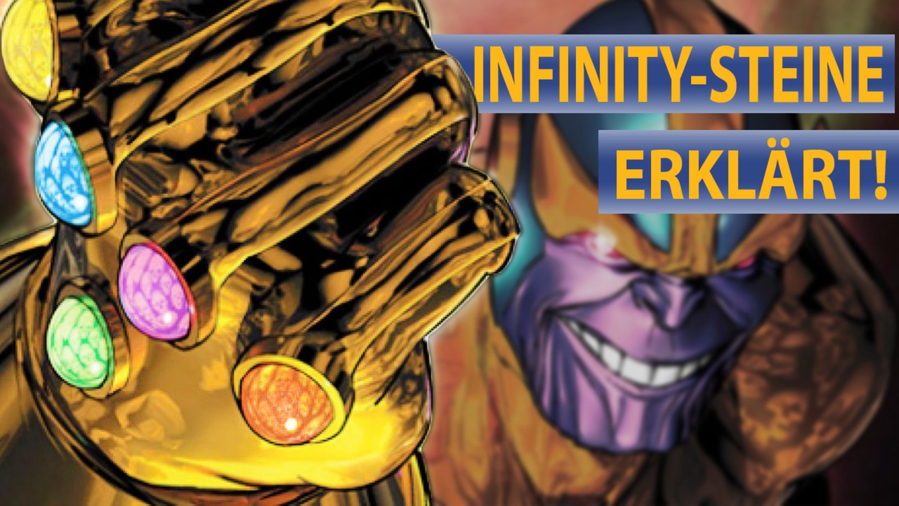 Was sind die Infinity-Steine und was kÃ¶nnen sie? | Vorschau auf Infinity War Teil 1 & 2
