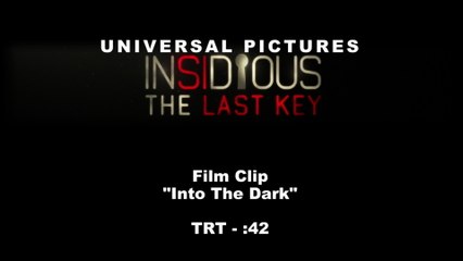 Insidious The Last Key - Clip Into The Dark (English) HD