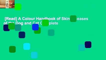 [Read] A Colour Handbook of Skin Diseases of the Dog and Cat Complete