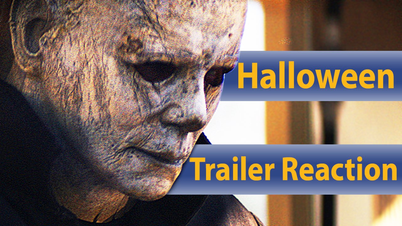 Halloween - Das ist unsere Meinung zum ersten Trailer