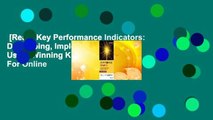 [Read] Key Performance Indicators: Developing, Implementing, and Using Winning Kpis  For Online