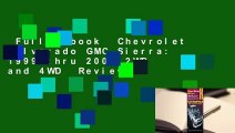 Full E-book  Chevrolet Silverado GMC Sierra: 1999 thru 2006 2WD and 4WD  Review