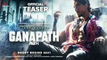 Ganapath Official Teaser First look, Tiger Shroff, Vikas Bahl, Ganpat, Ganapath Trailer, Tiger Shroff Ganpat