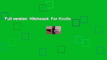 Full version  Hitchcock  For Kindle