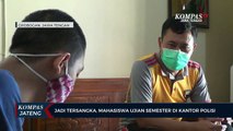 Jadi Tersangka, Mahasiswa Ujian Semester Di Kantor Polisi
